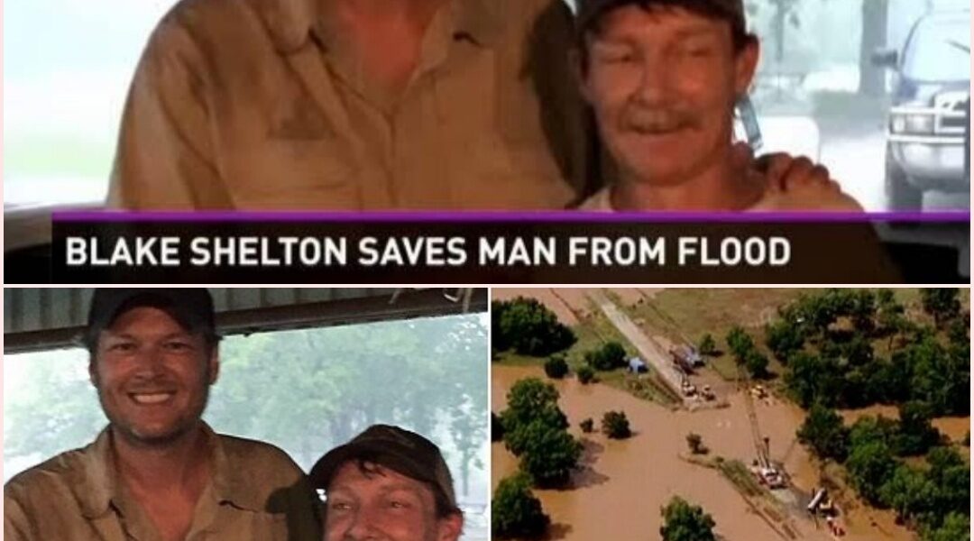 “Shelton to the Rescue!” Blake Saves Texas Man from Flood, Proves Real Heroes Wear Boots