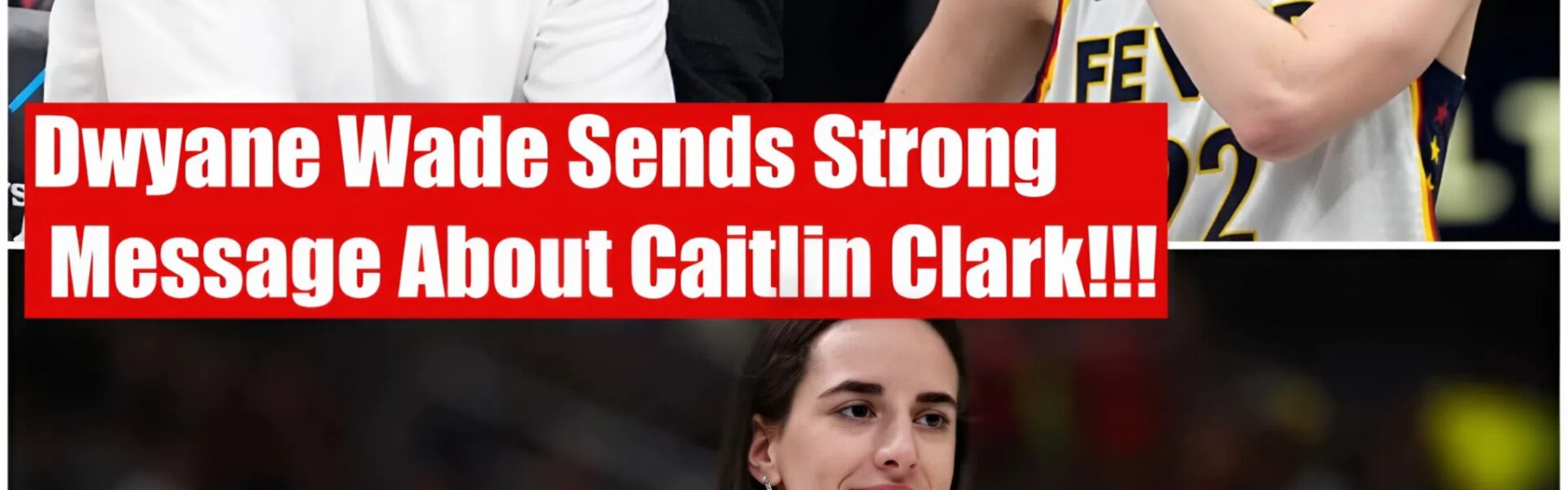 Dwyane Wade Speaks Out in Support of WNBA Players and Caitlin Clark Amid CBA Protest