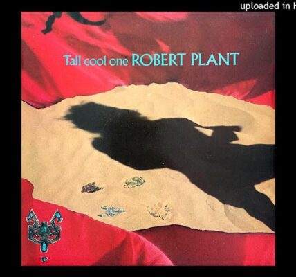 Robert Plant and "Tall Cool One": A Journey Through the Fusion of Rock and Rhythm