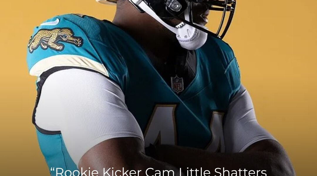 Rookie Kicker Cam Little Shatters Expectations with a Jaw-Dropping 70-Yard Field Goal!