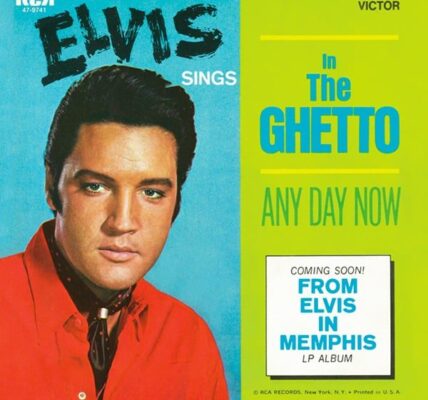 Elvis Presley’s "Any Day Now": A Deep Dive into a Timeless Classic