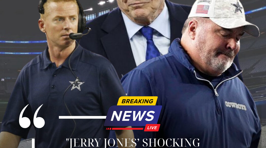 Jerry Jones’ Shocking Coaching Moves: What’s REALLY Going on Behind the Scenes? You Won’t Believe What’s Next!
