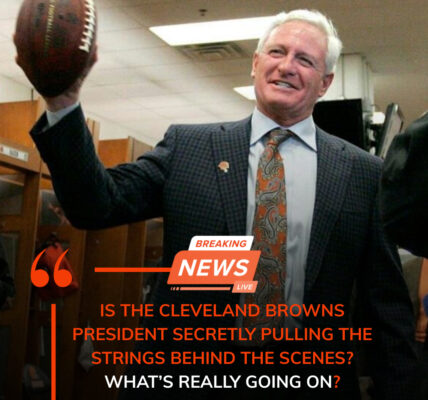 Is the Cleveland Browns President secretly pulling the strings behind the scenes? What’s REALLY going on?