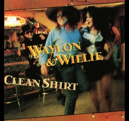 "If I Can Find a Clean Shirt" by Willie Nelson and Waylon Jennings: A Reflection on Country Music and its Realities