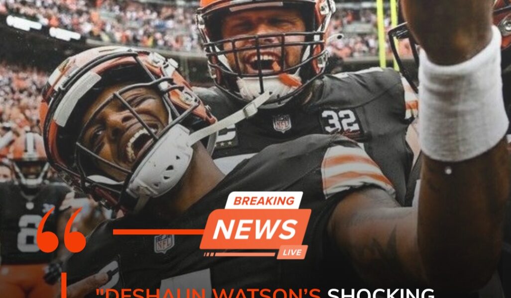 Deshaun Watson’s Shocking Comeback: Is He Ready to Prove Everyone Wrong?
