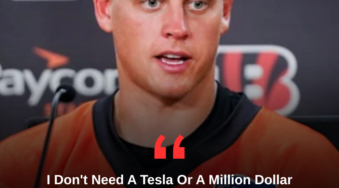 BREAKING: Joe Burrow Rejects Tesla and Million-Dollar Offer from Elon Musk — "My Goal is to Lead the Bengals to the Super Bowl and Build a Legacy in Cincinnati"