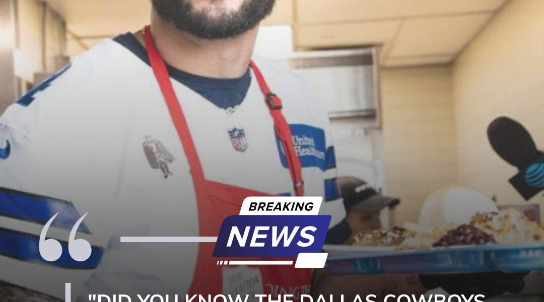 Did You Know the Dallas Cowboys Are Serving Meals to the Homeless Every Week? Find Out Why They’re Doing It—And It’s Not for the Fame!