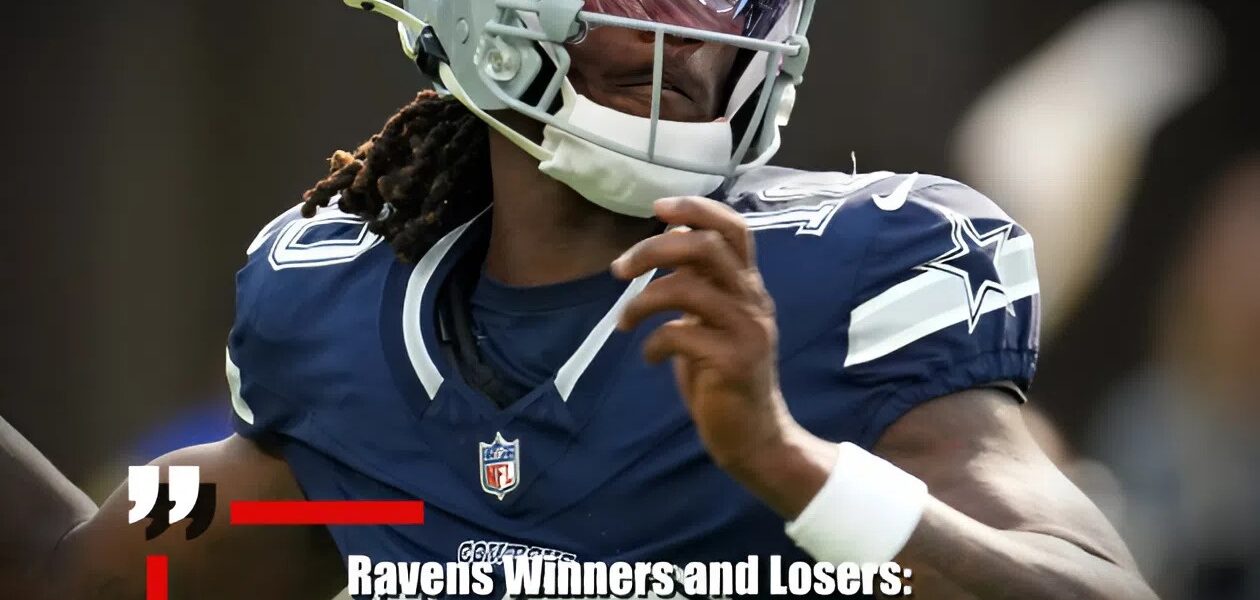 Ravens Winners and Losers: Dominant Preseason Victory Over Cowboys