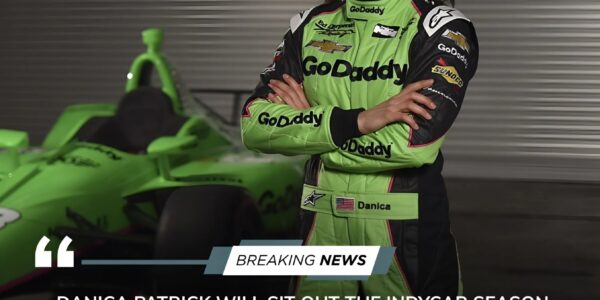 Danica Patrick Pulls Out of IndyCar Season Over Salary Dispute