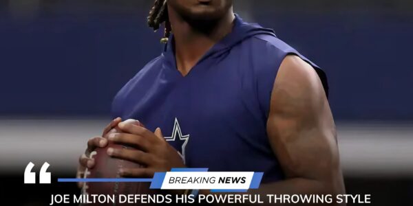 Cowboys’ Joe Milton Fires Back: ‘I Was Born to Throw Like This’ Amid Critics’ Backlash