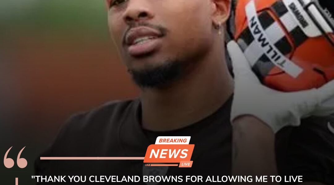 Cedric Tillman Steps Away From Browns to Care for Family, Citing “Football Is a Dream, But Family Is My Foundation”...