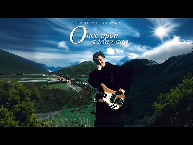Once Upon a Long Ago: Paul McCartney’s Fairytale in Song