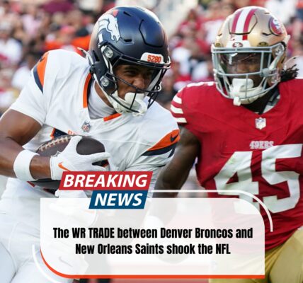 The WR TRADE between Denver Broncos and New Orleans Saints shook the NFL!