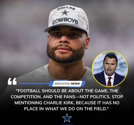 BREAKING NEWS: Dak Prescott Shocks NFL with Bold Statement – “Football Should Be About The Game, Not Politics, Stop Mentioning Charlie Kirk…”