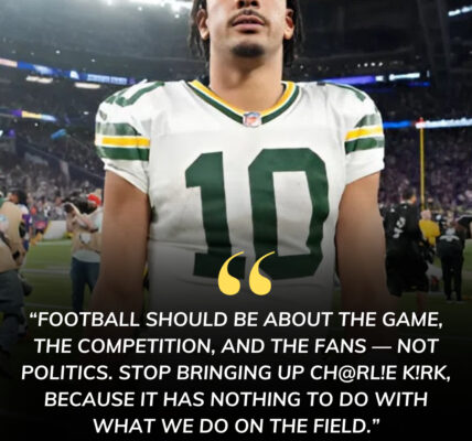 BREAKING NEWS: Jordan Love has stunned the Green Bay Packers and the entire NFL with a bold statement — “Football should not be dragged into politics. Stop bringing up Ch@rl!e K!rk because it has nothing to do with the game we play on the field.”