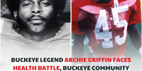BUCKEYE LEGEND ARCHIE GRIFFIN FACES HEALTH BATTLE, BUCKEYE COMMUNITY UNITES TO PRAY FOR A LEGEND