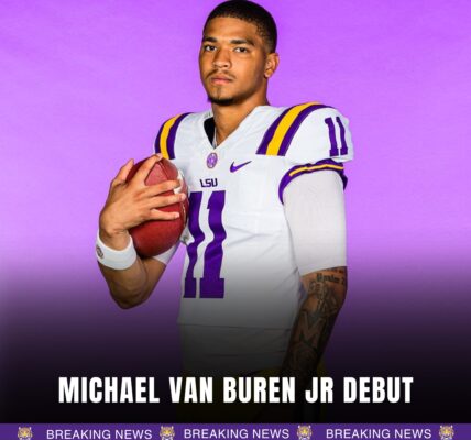 From Debut to Destiny? Michael Van Buren Jr.’s First Steps Toward Becoming LSU’s QB1