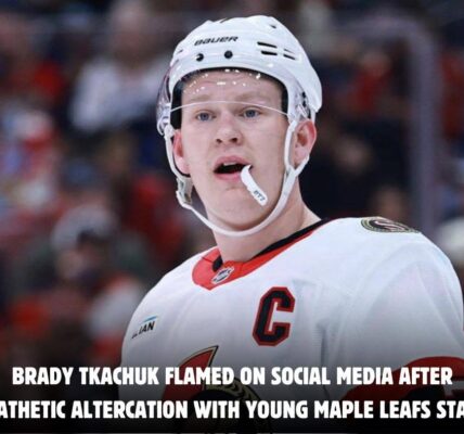 Brady Tkachuk Flamed Online by Maple Leafs Fans After Pathetic Altercation with Henry Thrun