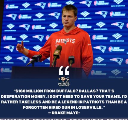 "Drake Maye Says No to $150 Million Offers, Choosing Legacy With Patriots Over Fortune and Forgettable Glory Elsewhere"