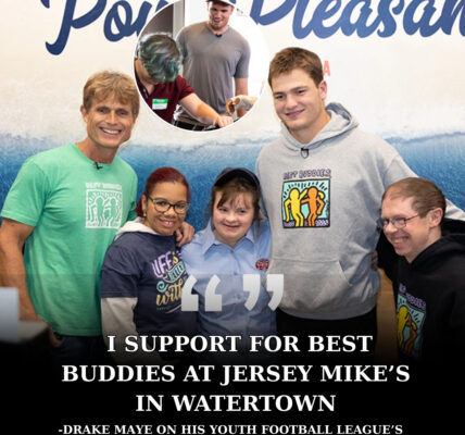 "From the Pocket to the Community: Drake Maye Supports Best Buddies at Jersey Mike’s, Highlighting the Quarterback’s Dedication to Inclusion"