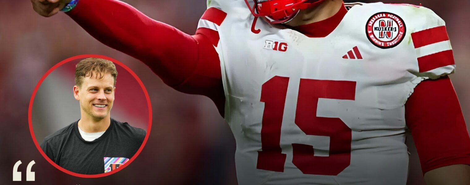 BREAKING: Dylan Raiola Raises His Voice with Pride ❤️ — Nebraska’s Young QB Applauds Joe Burrow’s Stunning Comeback, Celebrates the Spirit of Resilience in Football, and Encourages Every Athlete to believe in second chances, fight through pain, and rise stronger than ever.”