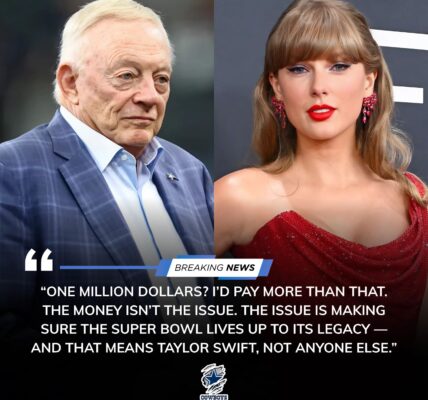 Jerry Jones Declares: “Only Taylor Swift Belongs at the Super Bowl Halftime Show”