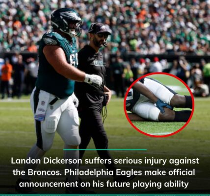 BREAKING NEWS: Philadelphia Eagles face uncertainty after Landon Dickerson’s injury stirs major doubts