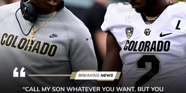 Deion Sanders Fires Back: "Call My Son Whatever You Want — But You’ll Respect His Work"