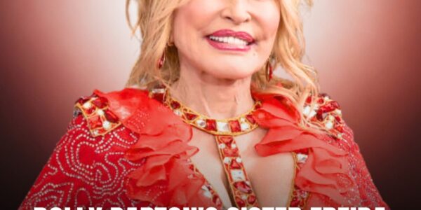 Dolly Parton's Sister Freida Urges Fans To Pray Amid The Star's Health Challenges