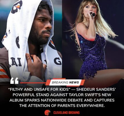 “Filthy and Unsafe for Kids” – Shedeur Sanders’ Bold Stand Sparks National Debate Over Taylor Swift’s New Album