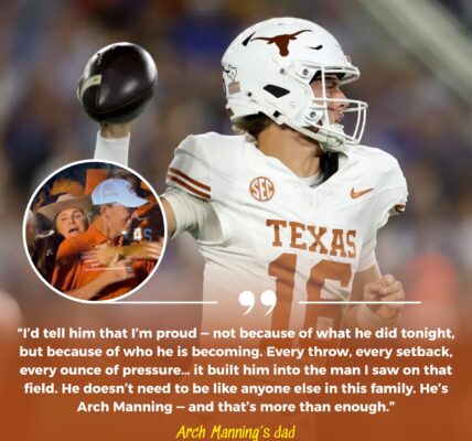 “He Became the Man We Always Knew He Could Be”: Arch Manning’s Father Speaks From the Heart After His Son’s Breakout Performance in Texas’ Red River Victory