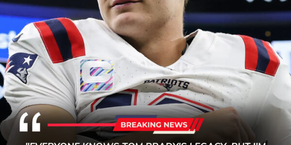 Drake Maye Shatters Tom Brady's Legacy with Unprecedented Feat in Patriots Uniform: ‘I’ve Done What Brady Never Could’