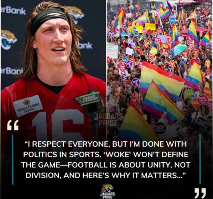BREAKING NEWS: Jacksonville Jaguars star Trevor Lawrence sparks controversy, announcing he will not participate in Pride Month celebrations — stating “‘WOKE’ shouldn’t be celebrated; football is about unity, not division.”