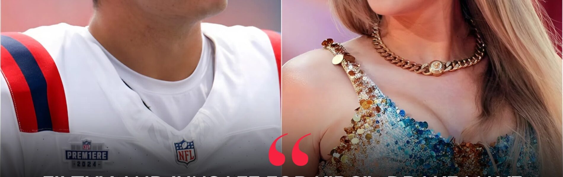 “Filthy and Unsafe for Kids” – Drake Maye’s Bold Reaction to Protect Children From Taylor Swift’s New Album Draws Every Parent’s Attention