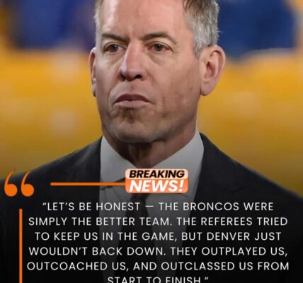 BREAKING: Former Cowboys Legend Troy Aikman Admits the Truth —“Broncos Were the Better Team. The Refs Tried to Save Us, But Denver Still Dominated!” — Shows How Referees Tried to Tilt the Game Against the Denver Broncos.