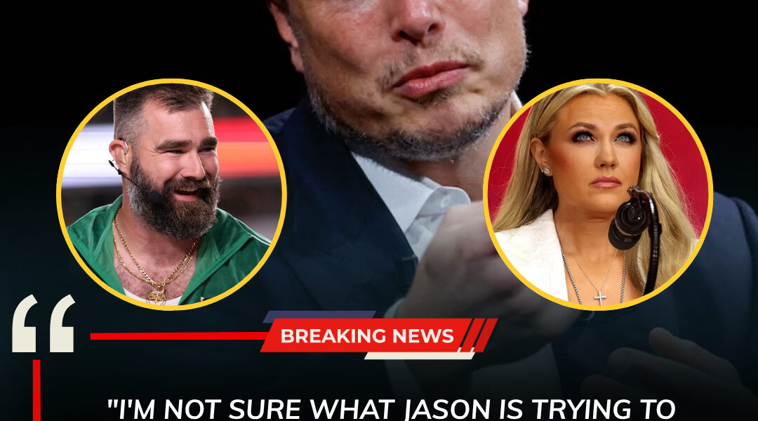 REAKING: Elon Musk Responds to Jason Kelce’s Candid Statement Exposing Erika Kirk’s Speech at Ole Miss as a Calculated Fundraising Stunt