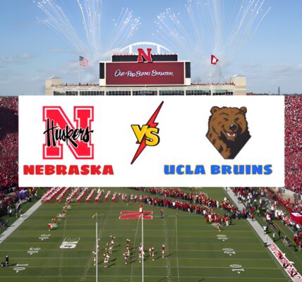 Nebraska vs UCLA Bruins – High-Stakes Showdown at Memorial Stadium 🌽🔥