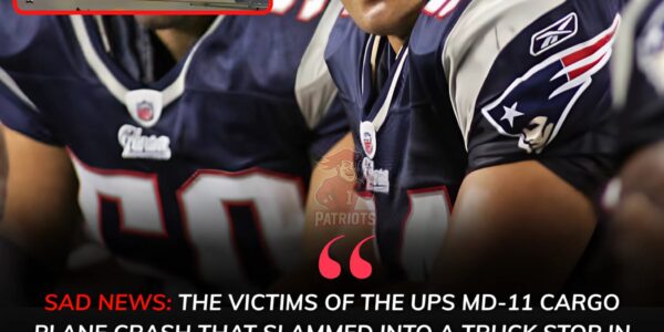 TRAGEDY IN LOUISVILLE: Former Patriots Star Tedy Bruschi Among Those Injured in Horrific UPS Plane Crash
