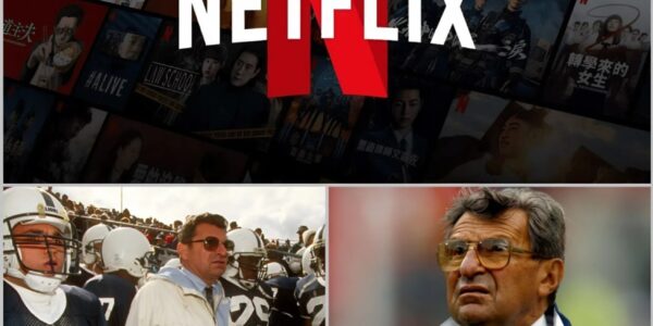 NETFLIX’S $15 MILLION TRIBUTE TO JOE PATERNO: “THE LAST DYNASTY” — REBIRTHING THE LEGEND OF PENN STATE LOW