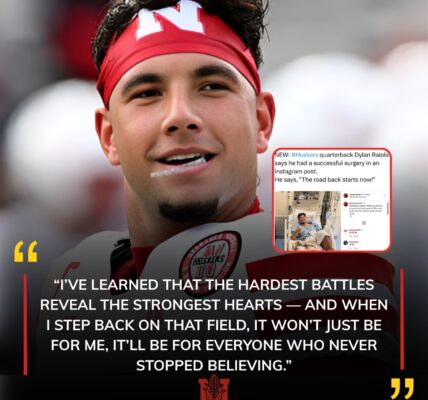 Nebraska Prepares a Priceless Surprise for Dylan Raiola’s Return — “A Moment to Remember”