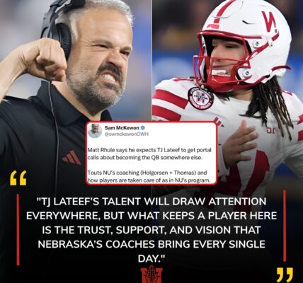 Matt Rhule Predicts Star QB TJ Lateef Will Receive Transfer Portal Calls — Praises Nebraska’s Coaching and Player Care as Key to Retention