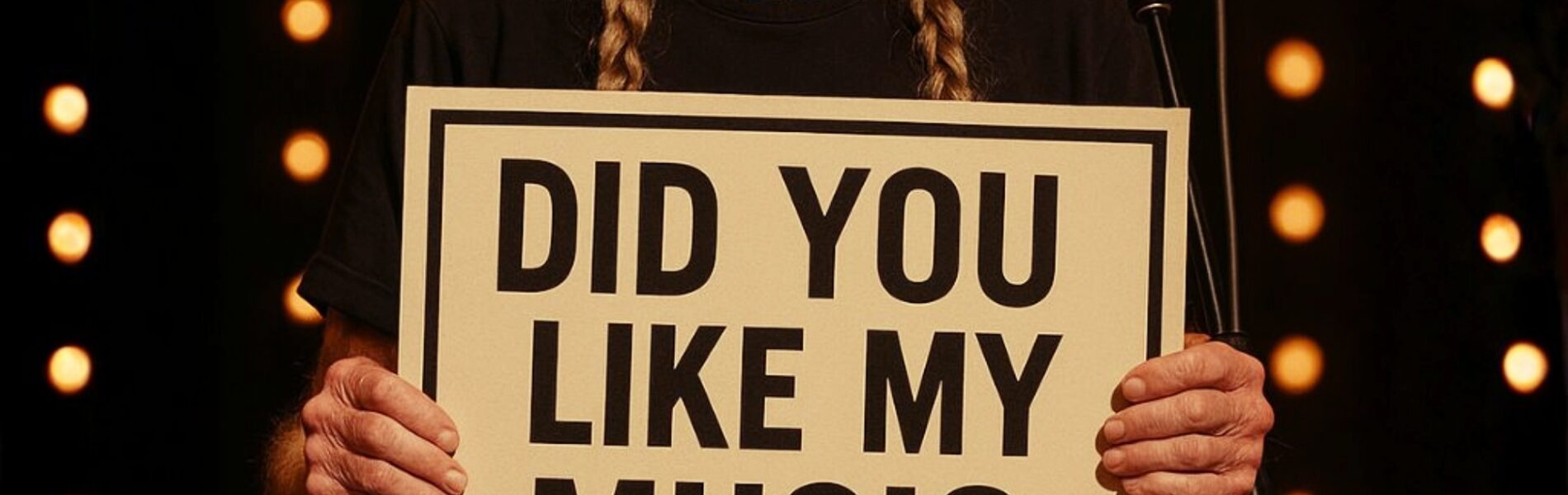 ALWAYS HAVE BEEN. ALWAYS WILL BE — The Timeless Spirit of Willie Nelson