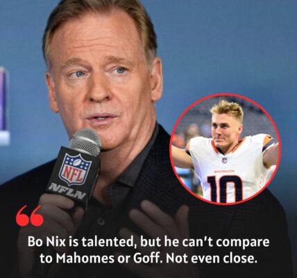 BREAKINGNEWS NFL Commissioner Roger Goodell slams Bo Nix as “not comparable to Mahomes or Goff” as the Broncos quarterback fires back boldly