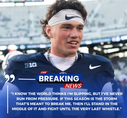 Drew Allar Shockwave: Penn State Stunned as Hidden Crisis Emerges — and the Nittany Lions Quarterback Breaks His Silence With a Powerful Message