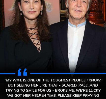 Emotional Update: Paul McCartney Opens Up About Wife’s Sudden Medical Emergency