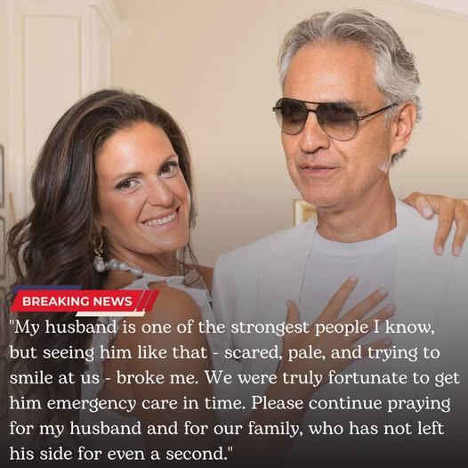 “A Difficult Time”: Veronica Berti Shares Emotional Health Update After Andrea Bocelli Rushed to Hospital