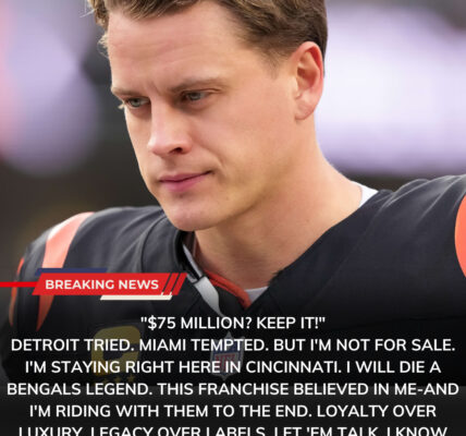 BREAKING NEWS: “$75 MILLION? KEEP IT!” — JOE BURROW SHOCKS THE NFL WITH A THUNDEROUS DECLARATION OF LOYALTY TO CINCINNATI
